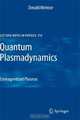 Quantum Plasmadynamics: Unmagnetized Plasmas, Donald Melrose 