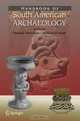 Handbook of South American Archaeology, 