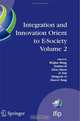 Integration and Innovation Orient to E-SocietyVolume 2: 7th IFIP International Conference on e-Business, e-Services, and e-Society (I3E2007), October 10-12, Edited by Weijun Wang, Yanhui Li, Zhao Duan, Li Yan, Hongxiu Li, Xiaoxi Yang 