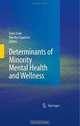 Determinants of Minority Mental Health and Wellness, 
