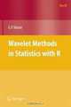 Wavelet Methods in Statistics with R (Use R), G.P. Nason 