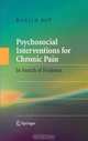 Psychosocial Interventions for Chronic Pain: In Search of Evidence, Ranjan Roy 