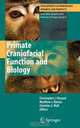 Primate Craniofacial Function and Biology (Developments in Primatology: Progress and Prospects), 