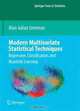 Modern Multivariate Statistical Techniques: Regression, Classification, and Manifold Learning (Springer Texts in Statistics), Alan Julian Izenman 
