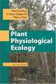 Plant Physiological Ecology, Hans Lambers, Thijs L. Pons, III, F. Stuart Chapin 