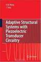 Adaptive Structural Systems with Piezoelectric Transducer Circuitry, Kon-Well Wang, Jiong Tang 