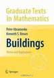 Buildings: Theory and Applications (Graduate Texts in Mathematics), Peter Abramenko, Kenneth S. Brown 