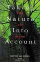 Taking Nature into Account: A Report to the Club of Rome : Toward a Sustainable National Income, Wouter Van Dieren 