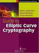 Guide to Elliptic Curve Cryptography, Darrel Hankerson, Alfred J. Menezes, Scott Vanstone, A. J. Menezes 