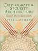 Cryptographic Security Architecture: Design and Verification, Peter Gutmann 
