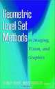 Geometric Level Set Methods in Imaging, Vision, and Graphics, Stanley Osher, Nikos Paragios 