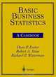 Basic Business Statistics: A Casebook, Dean P. Foster, Robert A. Stine, Richard P. Waterman 