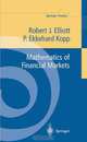 Mathematics of Financial Markets, Robert James Elliott, P. Ekkehard Kopp 