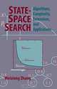 State Space Search: Algorithms, Complexity, Extensions, and Applications, Weixiong Zhang 