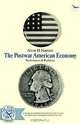 The Postwar American Economy: Performance and Problems, Alvin H. Hansen 