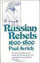 Russian Rebels, 1600-1800 (The Norton Library ; N836), Paul Avrich 