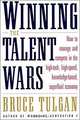 Winning the Talent Wars, Bruce Tulgan 