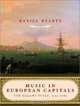 Music in European Capitals: The Galant Style, 1720-1780, Daniel Heartz 