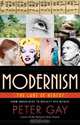 Modernism: The Lure of Heresy, Peter Gay 