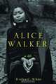 Alice Walker: A Life, Evelyn C. White 