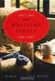 The Knitting Circle: A Novel, Ann Hood 