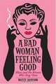 A Bad Woman Feeling Good: Blues and the Women Who Sing Them, Buzzy Jackson 