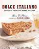 Dolce Italiano: Desserts from the Babbo Kitchen, Gina DePalma 