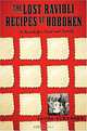 The Lost Ravioli Recipes of Hoboken: A Search for Food and Family, Laura Schenone 