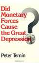 Did Monetary Forces Cause the Great Depression?, Peter Temin 