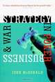 Strategy in Poker, Business & War, John McDonald 