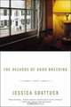 The Hazards of Good Breeding: A Novel, Jessica Shattuck 