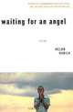 Waiting for An Angel: Fiction, Helon Habila 
