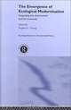 The Emergence of Ecological Modernisation: Integrating the Environment and the Economy? (Environmental Politics), Stephen C. Young 