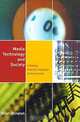 Media Technology and Society: A History : From the Telegraph to the Internet, Brian Winston 
