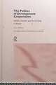 The Politics of Development Cooperation: Ngos, Gender and Partnership in Kenya (Routledge Studies in Development and Society, 4), Lisa Marie Aubrey, Lisa Aubrey 