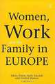 Women, Work and the Family in Europe, Eileen P. Drew, Ruth Emerek, Evelyn Mahon 
