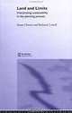 Land and Limits: Interpreting Sustainability in the Planning Process (Global Environmental Change), Susan E. Owens, Richard Cowell, Susan Owens 