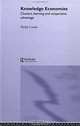 Knowledge Economics: Clusters, Learning and Co-Operative Advantage (Routledge Studies in International Business and the World Economy), Philip Cooke 