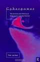 Cyberpower: The Culture and Politics of Cyberspace and the Internet, Tim Jordan 