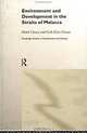 Environment and Development in the Straits of Malacca, Mark Cleary, Kim Chuan Goh 