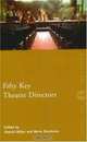 Fifty Key Theatre Directors (Fifty Key Thinkers), 