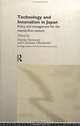Technology and Innovation in Japan: Policy and Management for the Twenty-First Century (Routledge Studies in the Growth Economies of Asia, 18), Martin Hemmert, Christian Oberlander 