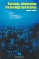Business, Information Technology and Society, Stephen D. Tansey 