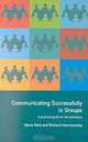 Communicating Successfully in Groups: A Practical Guide for the Workplace, Marie Reid, Richard Hammersley 
