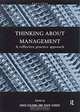 Thinking About Management : A Reflective Practice Approach, David Golding, David Currie 
