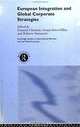 European Integration and Global Corporate Strategies (International Business and World Economy), Francois Chesnais, Grazia Ietto-Gillies, Roberto Simonetti 