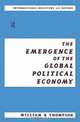 The Emergence of the Global Political Economy (International Relations and History), William R. Thompson 