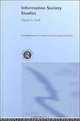 Information Society Studies (Routledge Research in Information Technology and Society), Alistair S. Duff 