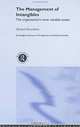 The Management of Intangibles : The Organisations Most Valuable Assets, Ahmed Bounfour 