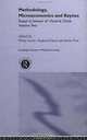 Methodology, Microeconomics and Keynes: Essays in Honour of Victoria Chick (Routledge Frontiers of Political Economy, 39), Philip Arestis, Meghnad Desai, Sheila Dow 